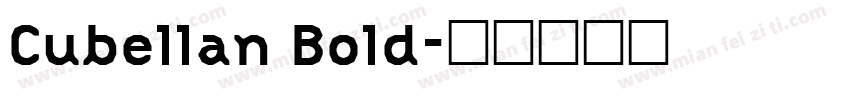 Cubellan Bold字体转换